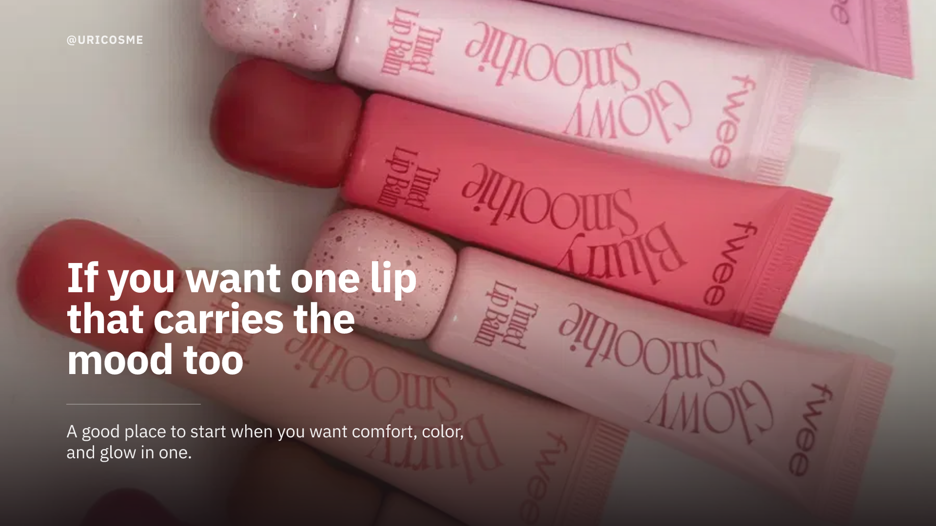 fwee Glowy Smoothie Tinted Lip Balm (The Comfort of a Lip Balm, the Color Payoff of a Tint, and the Shine of a Gloss) - 3